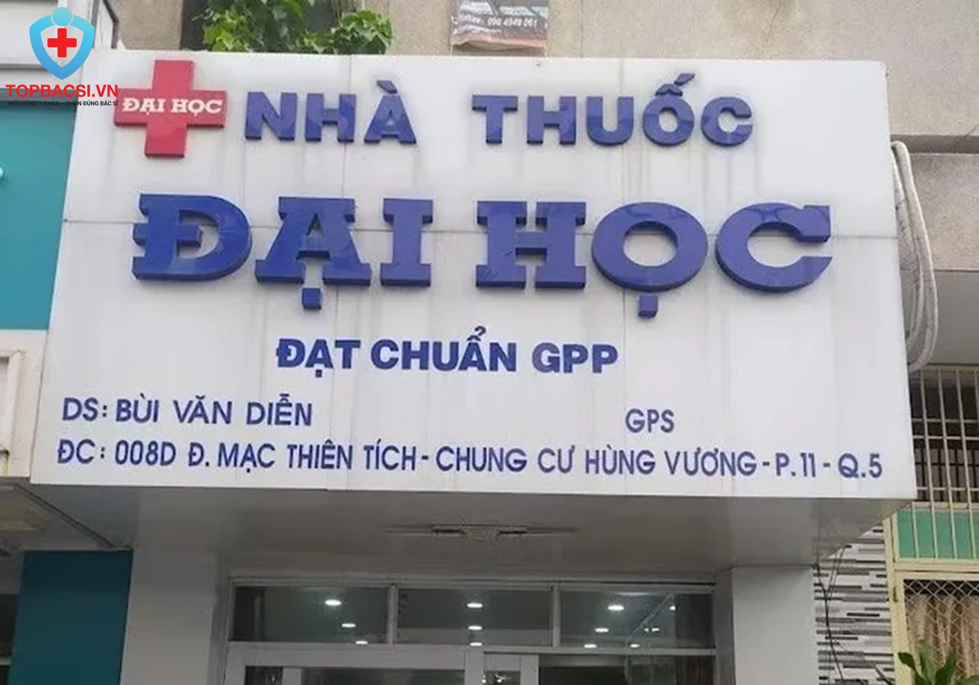 Nhà thuốc Đại Học tại địa chỉ 008 lô D Chung cư Hùng Vương, phường Chợ Lớn.